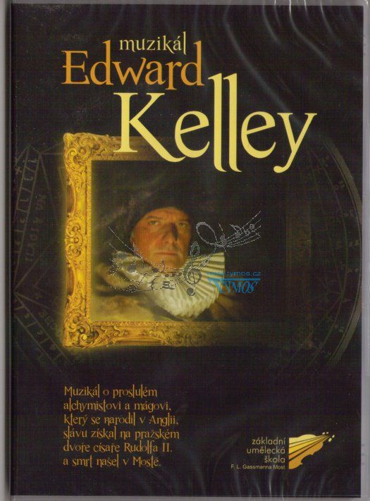 DVD Muzikál - Edward Kelley
